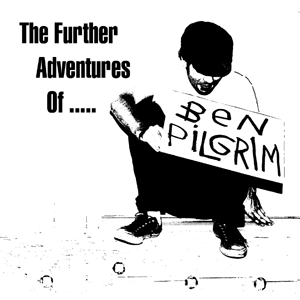 75OL-030 : Ben Pilgrim - The Further Adventures of... EP