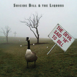 75OL-064 : Suicide Bill and the Liquors - The Devil Said "Hi" To Bill