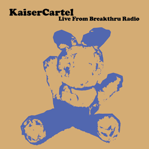 75OL-019 Kaiser Cartel - Live From Breakthru Radio EP