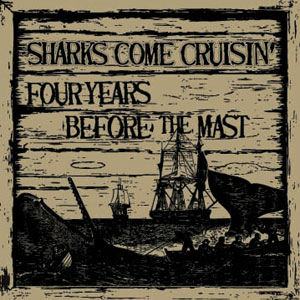 75OL-041 : Sharks Come Cruisin' - Four Years Before the Mast