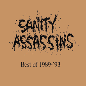 75OL-070 : Sanity Assassins - Best of 1989-93