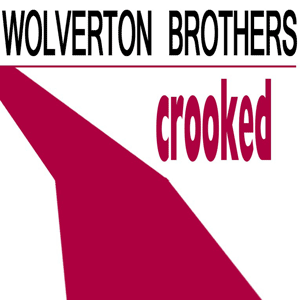 75OL-084 : Wolverton Brothers - Crooked
