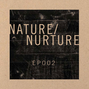 75OL-087 : Nature/Nurture - EP002