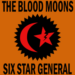 75OL-135 : The Blood Moons / Six Star General - Split 12" Vinyl